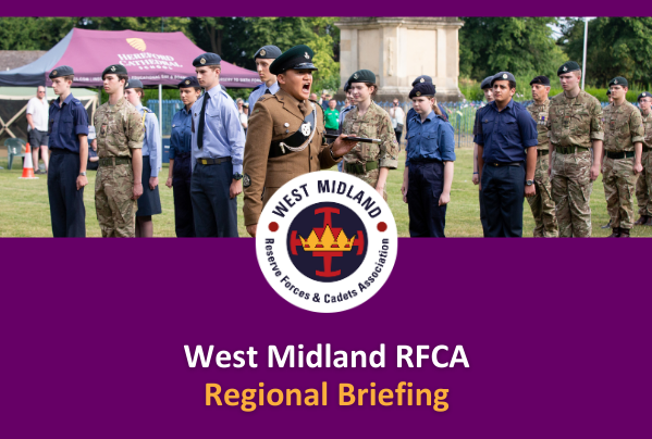 Graphic with picture of cadets, our logo and West Midland RFCA Regional Briefing.